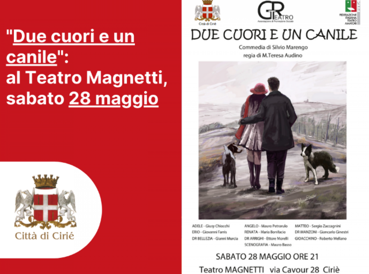 "Due cuori e un canile", la commedia al teatro Magnetti di Ciriè
