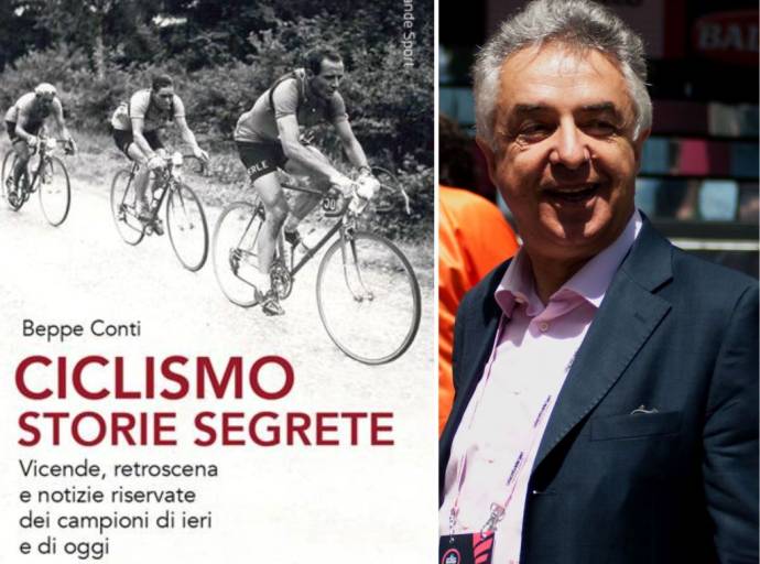 "Ciclismo. Storie segrete", il nuovo libro di Beppe Conti che racconta vicende e retroscena dei campioni di ieri e di oggi
