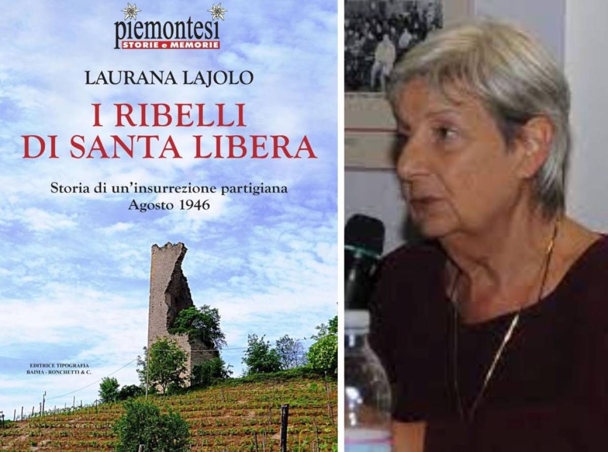 “I ribelli di Santa Libera”, la Resistenza dopo la Liberazione: Laurana Lajolo racconta l’insurrezione dimenticata del 1946